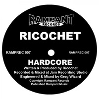 Ricochet - Hardcore