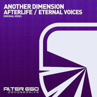 Another Dimension - Afterlife / Eternal Voices