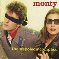 Monty - The Napoleon Complex