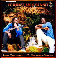 Imar Shephard - 'It Don't Mek Sense!'