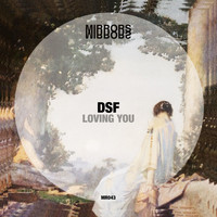 DSF - Loving You