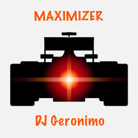 DJ Geronimo - Maximizer