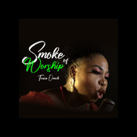 Tonia Omoh - Smoke of Worship