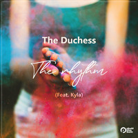 The Duchess feat. Kyla - The Rhythm