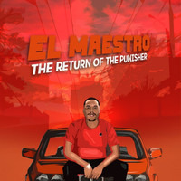 El Maestro - The Return of The Punisher