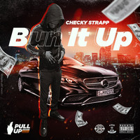Checky Strapp - Bun It Up (Explicit)