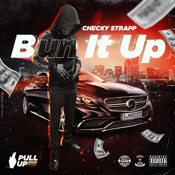 Checky Strapp - Bun It Up (Explicit)