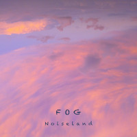 Fog - Noiseland