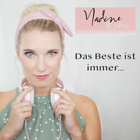 Nadine Kühn - Das Beste ist immer...