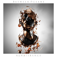 Between Oceans - Renaissance (Explicit)