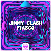 Jimmy Clash - Fiasco