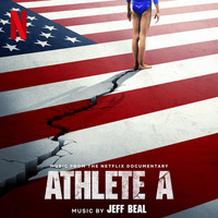 Jeff Beal - Athlete A (Music from the Netflix Documentary)