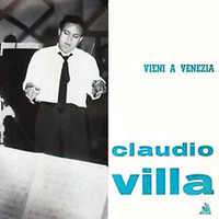 Claudio Villa - Vieni a Venezia