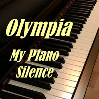 OLYMPIA - My Piano Silence
