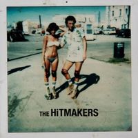 The Hitmakers - The Greatest Hits of the Hitmakers