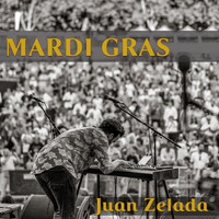 Juan Zelada - Mardi Gras