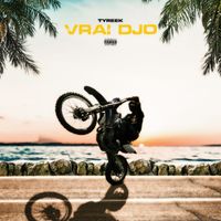 TYREEK - Vrai Djo (Explicit)