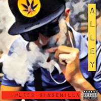 ALLEY - Flawless Sinsemilla (Explicit)