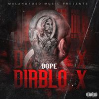 Dope - Diablo X (Explicit)