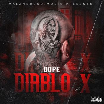 Dope - Diablo X (Explicit)