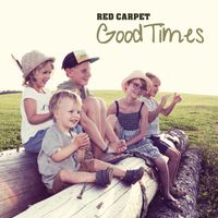 Red Carpet - Good Times