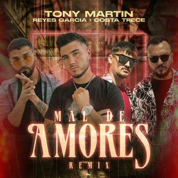 Tony Martin - Mal de amores (Remix)