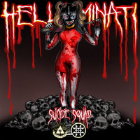 HK Helluminati Klan - Suicide Squad (Explicit)