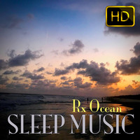 Sleep Music - Rx Ocean