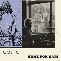 GOSTO - HOME FOR DAYS