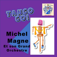 Michel Magne - Tango Go!