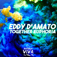 Eddy D'Amato - Together Euphoria