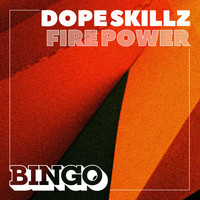 Dope Skillz - Fire Power