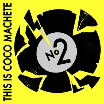 Various Artists - This Is Coco Machete N°2