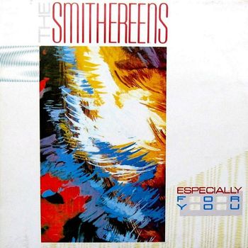 The Smithereens - Especially For You