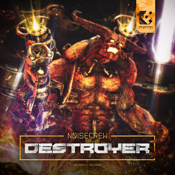 NOISECREW - Destroyer
