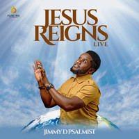 Jimmy D Psalmist - Jesus Reigns (Live)