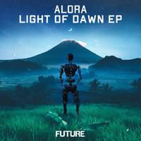 Alora - Light Of Dawn EP
