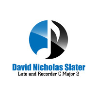 David Nicholas Slater - Lute And Recorder C Major No 2