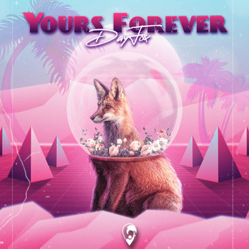 DayFox - Yours Forever