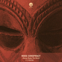 Moog Conspiracy - Money Rules The World