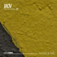 JAOV - Time To Waste