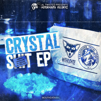 Mithridate vs. Paranoizer - Crystal Shit EP (Explicit)