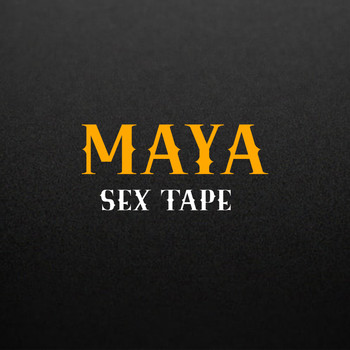 Maya - Sex Tape