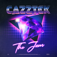 Cazztek - The Jam