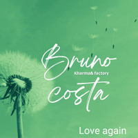 Bruno Costa - Love Again