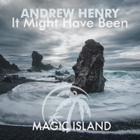 Andrew Henry - It Might Have Been