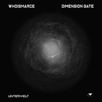 Whoismarce - Dimension Gate EP