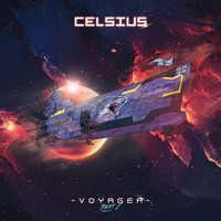 Celsius - Voyager, Pt. 2