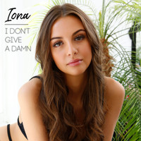 Iona - I Don't Give a Damn