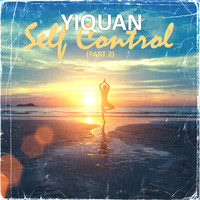 Yiquan - Self Control (Part 2)